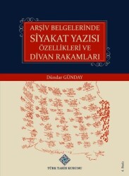 Arşiv Belgelerinde Siyakat Yazısı Özellikleri ve Divan Rakamları- Dündar Günday - 1