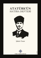 Atatürk'ün Hatıra Defteri - 1