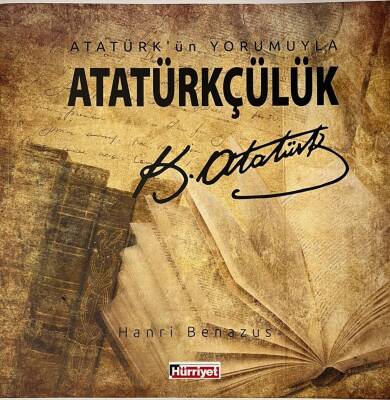 Atatürk'ün Yorumuyla Atatürkçülük - 1