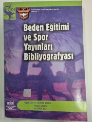 Beden Eğitimi ve Spor Yayınları Bibliyografyası- Murat Şahin/Figen Şahin/M. Emin Bay - 1