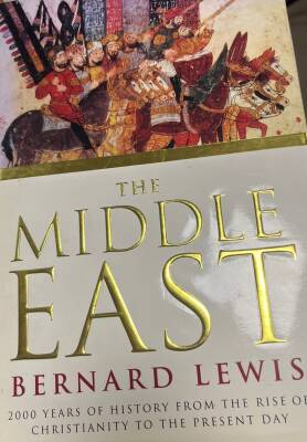 The Middle East: 2000 Years of History From The Rise Of Christianity To The Present Day- Bernard Lewis (Şömizli, Ciltli, İmzalı Mektubu ve Kartı İle) - 1