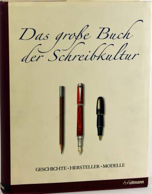 Das Grobe Buch Der Schreibkultur: Geschıchte, Hersteller, Modelle - 1