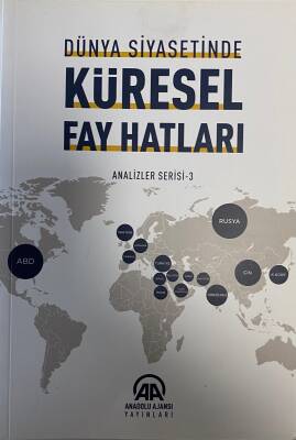 Dünya Siyasetinde Küresel Fay Hatları-Analiz Serisi 3 - 1