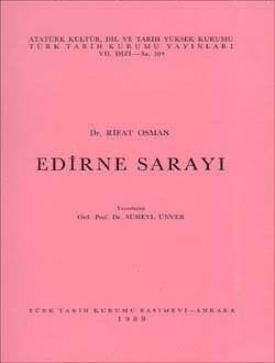 Edirne Sarayı- Dr. Rıfat Osman - 1