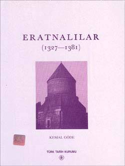 Eratnalılar (1327-1381)- Kemal Göde - 1