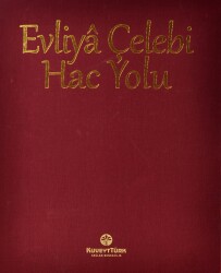 Hac Yolu- Evliya Çelebi - 2