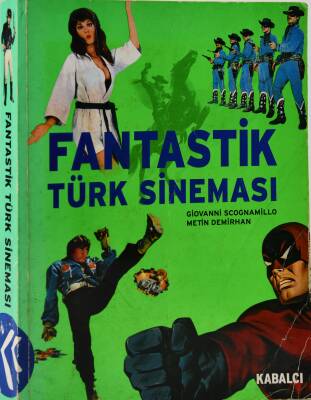 Fantastik Türk Sineması- Giovanni Scognamillo/ Metin Demirhan (İlk Baskı) - 1