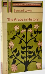 The Arabs in History- Bernard Lewis - 1