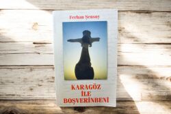 Karagöz ile Boşverin Beni / Ferhan Şensoy (imzalı) - 1