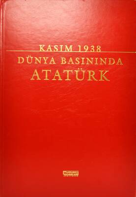 Kasım 1938- Dünya Basınında Atatürk - 1