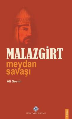 Malazgirt Meydan Savaşı- Ali Sevim - 1