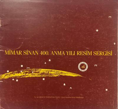 Mimar Sinan 400.Anma Yılı Resim Sergisi - 1