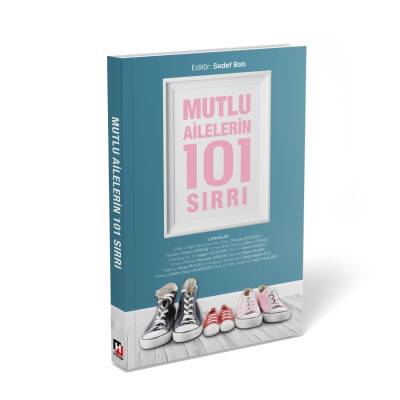 Mutlu Ailelerin 101 Sırrı - 1