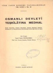 Osmanlı Devleti Teşkilatına Medhal- İsmail Hakkı Uzunçarşılı - 1