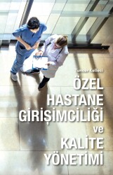 Özel Hastane Girişimciliği ve Kalite Yönetimi - 1