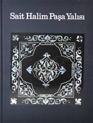 Sait Halim Paşa Yalısı- Feridun Akozan/ Ahmet Ertuğ - 1