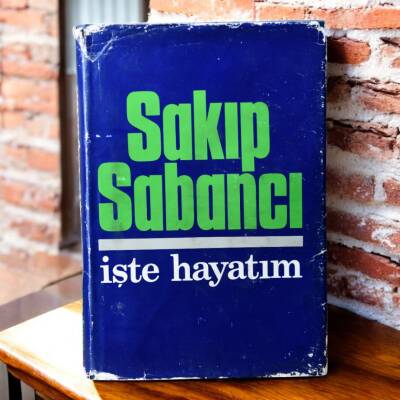 Sakıp Sabancı İşte Hayatım - imzalı - 1