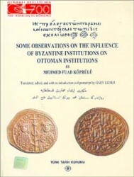 Some Observations on the Influence of Byzantine Institutions on Ottoman Institutions By Mehmed Fuad Köprülü - 1