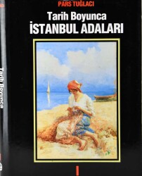 Tarih Boyunca İstanbul Adaları- Pars Tuğlacı (İki Cilt) - 1