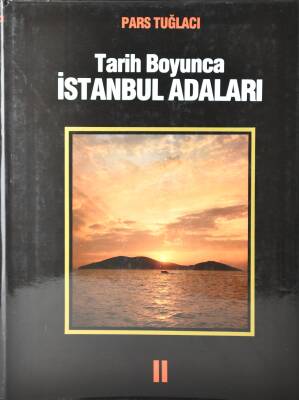 Tarih Boyunca İstanbul Adaları- Pars Tuğlacı (İki Cilt) - 2