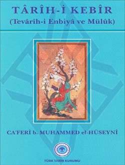 Târîh-i Kebîr (Tevârih-i Enbiyâ ve Mülûk)- Ca'feri b. Muhammed el-Hüseyni - 1