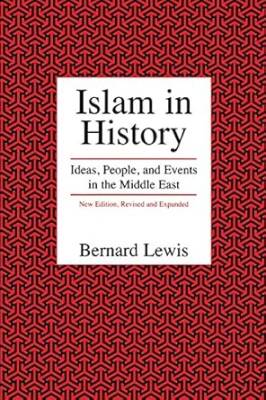 Islam in History: Ideas, People, and Events in the Middle East- Bernard Lewis - 3