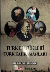 Türk Büyükleri Türk Kahramanları - 1