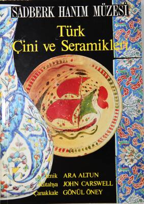 Türk Çini ve Seramikleri- Sadberk Hanım Müzesi - 1