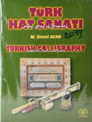 Türk Hat Sanatı/ Turkish Calligraphy- M. Şinasi Acar - 1