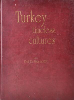 Turkey Timeless Cultures- Prof. Dr. Metin Sözen - 1