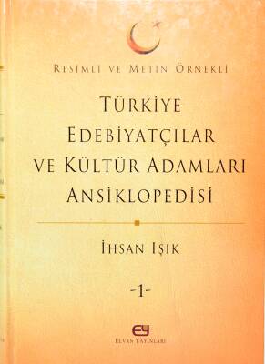 Türkiye Edebiyatçılar ve Kültür Adamları Ansiklopedisi- İhsan Işık (11 Cilt) - 1