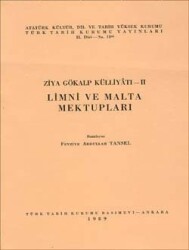 Ziya Gökalp Külliyâtı- II: Limni ve Malta Mektupları- Fevziye Abdullah Tansel - 1